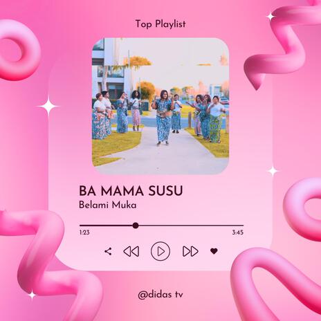 Ba Mama SUSU | Boomplay Music