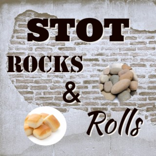 Stot Rocks and Rolls