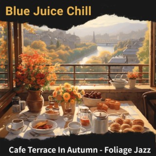 Cafe Terrace in Autumn-Foliage Jazz