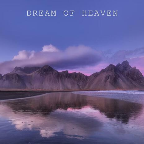 Dream of Heaven