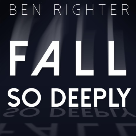 Fall so Deeply | Boomplay Music