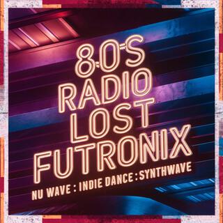 80s Radio Lost | Synthwave & Retro