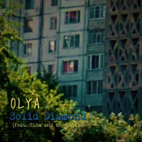 OLYA ft. Olha and the Past | Boomplay Music