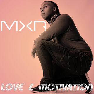 Love & Motivation