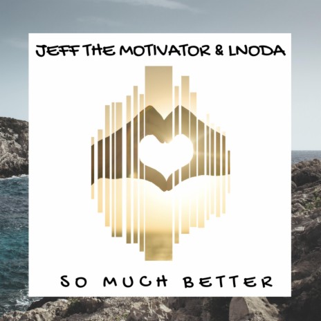 So Much Better ft. Lnoda