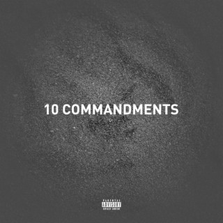 10 Commandments lyrics | Boomplay Music