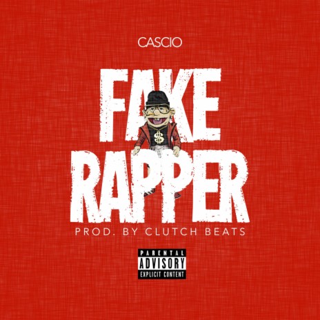 Fake Rapper | Boomplay Music