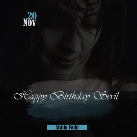 Happy Birthday Sevil | Boomplay Music