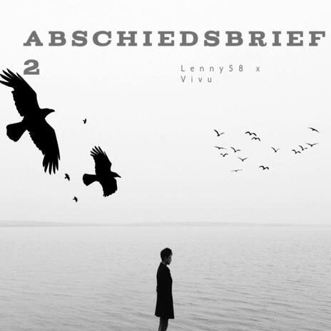 ABSCHIEDSBRIEF 2 ft. Lenny58 | Boomplay Music