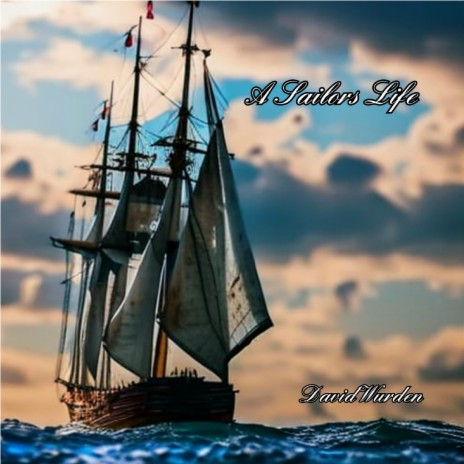 A Sailor's Life at Sea | Boomplay Music