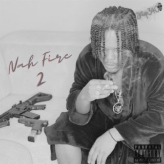 Nah Fire 2 (Giveon (like I want you))