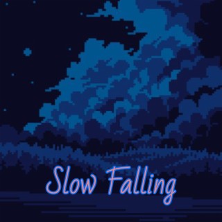 Slow Falling