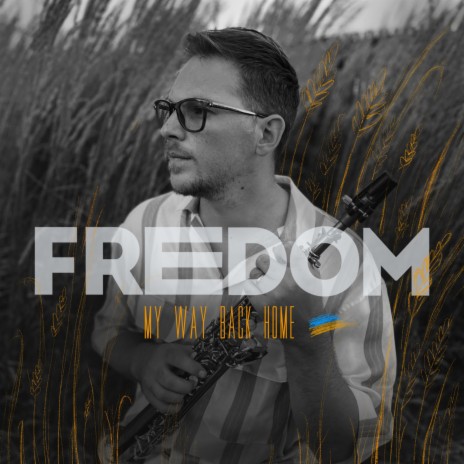 FREEDOM (my way back home) ft. ANYANYA & CHILIBI | Boomplay Music