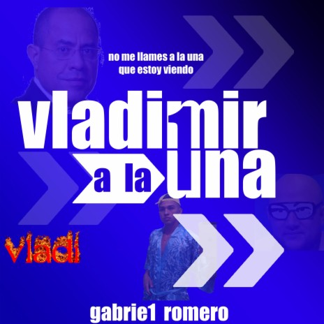 Vladimir a la Una [Vladi1000] ft. Vladimir Villegas
