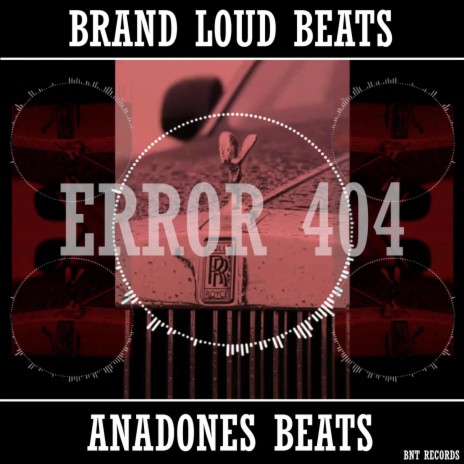 Error 404 (with Anadones Beats) | Boomplay Music