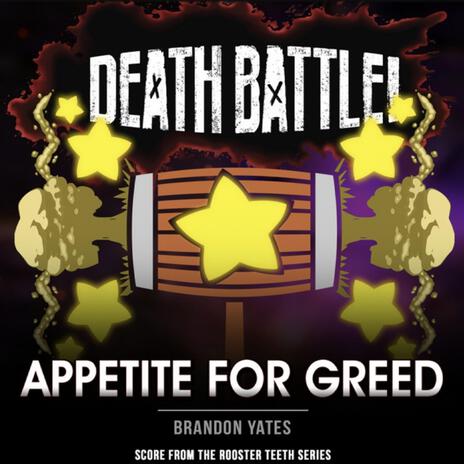 Death Battle: Appetite for Greed | Boomplay Music