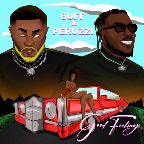 Good Feeling ft. Peruzzi | Boomplay Music