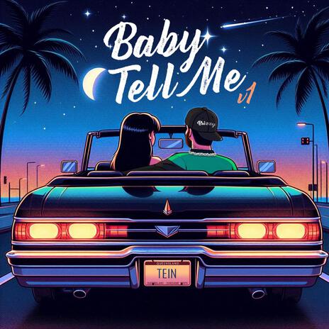 Baby tell me V1 | Boomplay Music