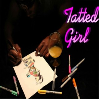 TATTED GIRL lyrics | Boomplay Music