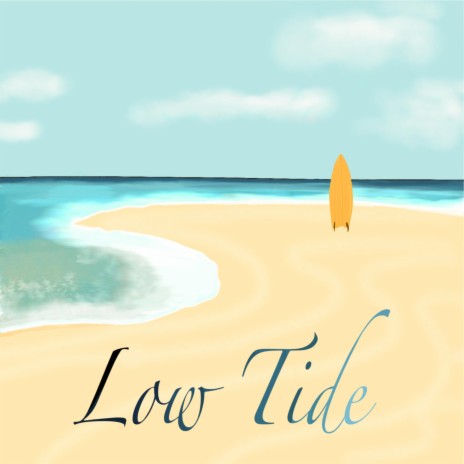 Low Tide | Boomplay Music