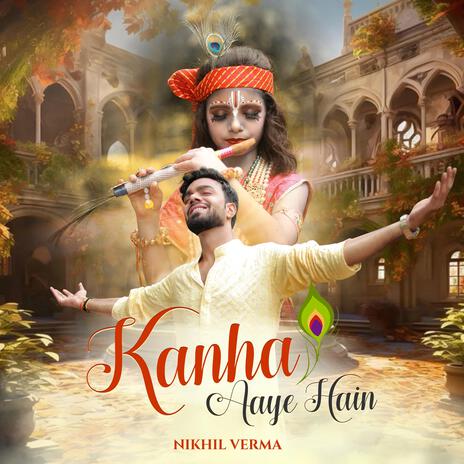 Kanha Aaye Hain | Boomplay Music