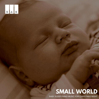 Small World: Baby Sleep Piano Music for Christmas Night