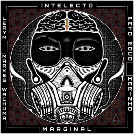 Intelecto Marginal ft. Marinho, Made In Chapada, Markes Wachuma & Pato Roco | Boomplay Music