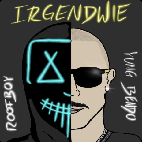 Irgendwie ft. Yung Bendo | Boomplay Music