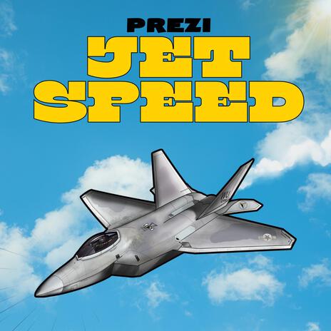 Jet Speed | Boomplay Music