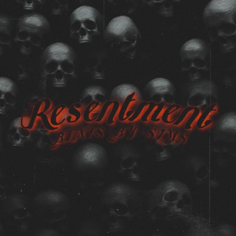 Resentment | Boomplay Music