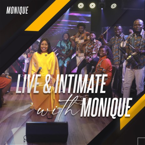 Live & Intimate With Monique [Series 2] (Live) ft. Psalmos | Boomplay Music