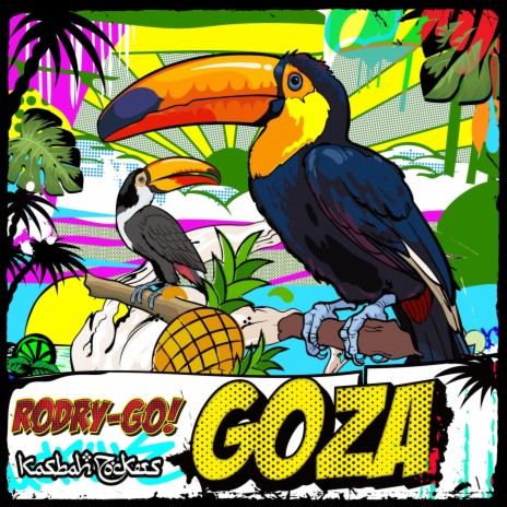 Goza ft. Rodry-Go! | Boomplay Music