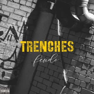 Trenches