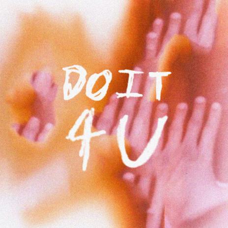 DOIT4U ft. Fishi | Boomplay Music