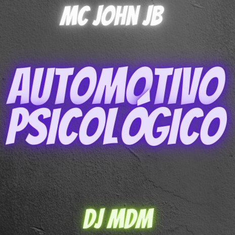 Automotivo Psicológico | Boomplay Music