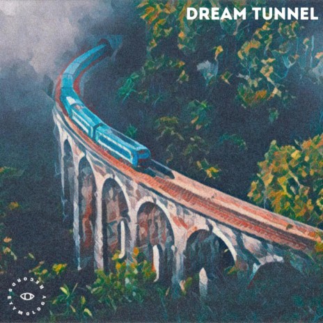 Dream Tunnel ft. Cassidy Godwin | Boomplay Music