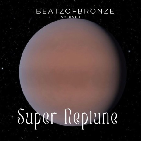 Super Neptune | Boomplay Music