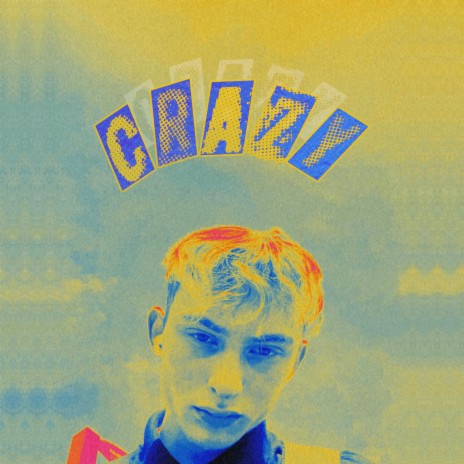 crazy | Boomplay Music