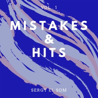 Mistakes & Hits, Vol. 1