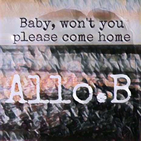 Baby, won´t you please come home (Slow Piano Version)