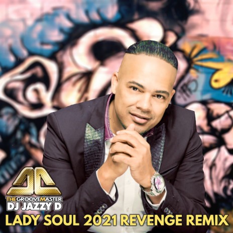 Lady Soul 2021 Revenge (Remix)