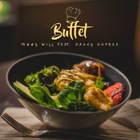 Buffet (feat. Danny Dupree) | Boomplay Music