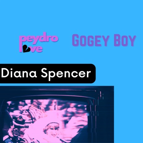 Diana Spencer ft. Gogey Boy