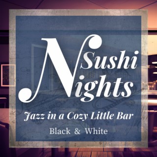 Jazz in a Cozy Little Bar - Black & White