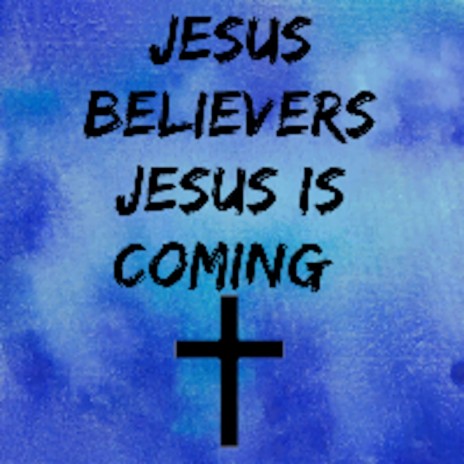 Jesus is Coming (New Mix)