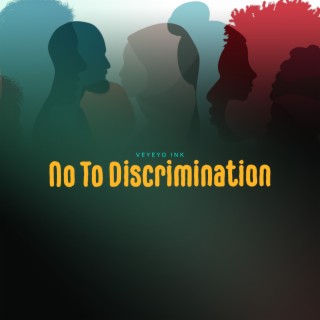 No To Discrimination