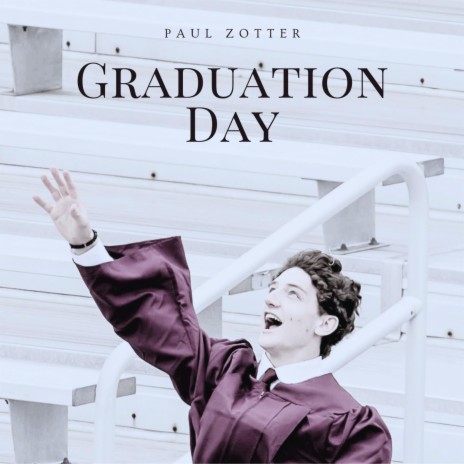 Graduation Day | Boomplay Music