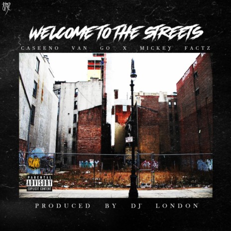 Welcome to the streets ft. Mickey Factz