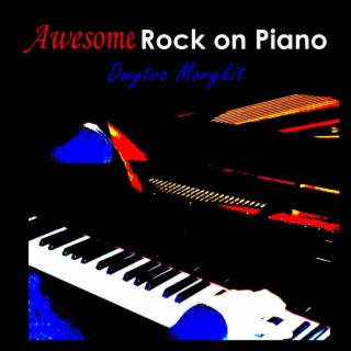 Awesome Rock on Piano