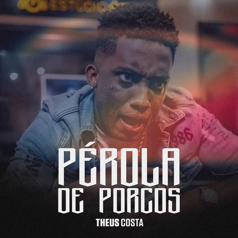 Pérola de Porcos | Boomplay Music